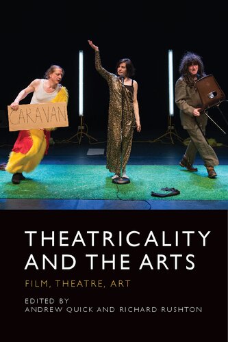 Theatricality and the Arts: Film, Theatre, Art (PDF/EPUB Version)