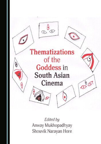 Thematizations of the Goddess in South Asian Cinema (PDF/EPUB Version)
