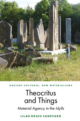 Theocritus and Things: Material Agency in the Idylls (PDF/EPUB Version)
