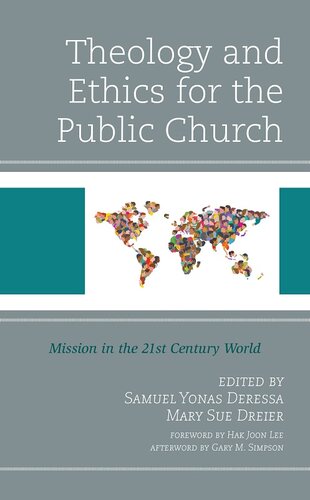 Theology and Ethics for the Public Church: Mission in the 21st Century World (PDF/EPUB Version)
