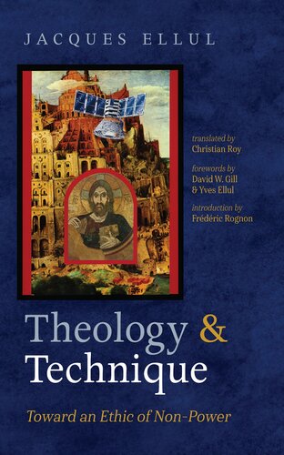 Theology and Technique: Toward an Ethic of Non-Power (PDF/EPUB Version)