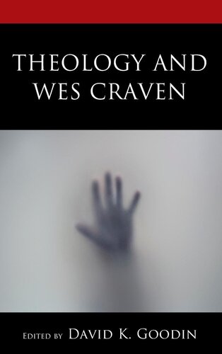 Theology and Wes Craven (Theology, Religion, and Pop Culture) (PDF/EPUB Version)
