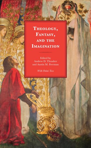 Theology, Fantasy, and the Imagination (Theology, Religion, and Pop Culture) (PDF/EPUB Version)
