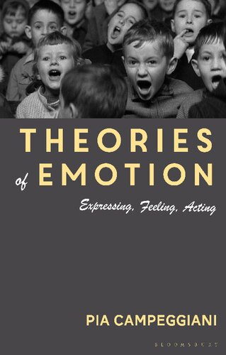 Theories of Emotion: Expressing, Feeling, Acting (PDF/EPUB Version)
