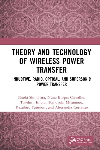 Theory and Technology of Wireless Power Transfer. Inductive, Radio, Optical, and Supersonic Power Transfer (PDF/EPUB Version)