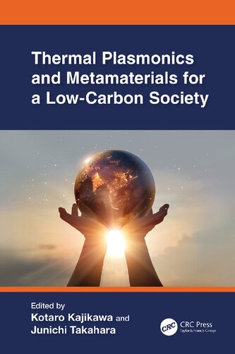 Thermal Plasmonics and Metamaterials for a Low-Carbon Society (PDF/EPUB Version)