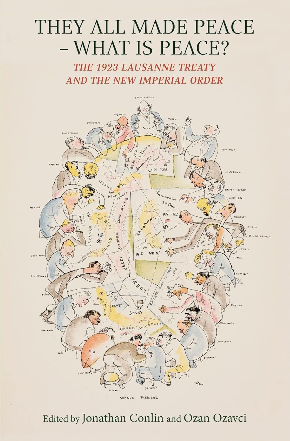 They All Made Peace – What Is Peace?: The 1923 Treaty of Lausanne and the New Imperial Order (PDF/EPUB Version)
