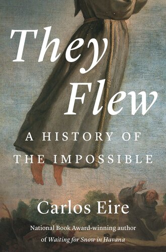 They Flew: A History of the Impossible (PDF/EPUB Version)
