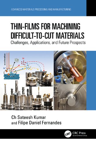 Thin-Films for Machining Difficult-to-Cut Materials: Challenges, Applications, and Future Prospects (PDF/EPUB Version)
