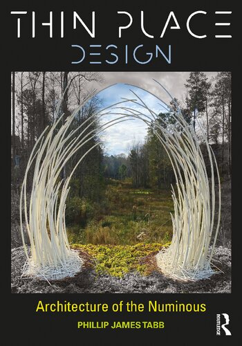 Thin Place Design: Architecture of the Numinous (PDF/EPUB Version)
