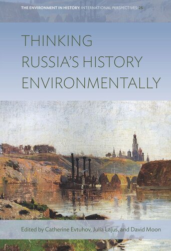 Thinking Russia's History Environmentally (PDF/EPUB Version)
