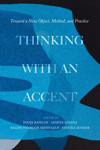 Thinking with an Accent: Toward a New Object, Method, and Practice (PDF/EPUB Version)
