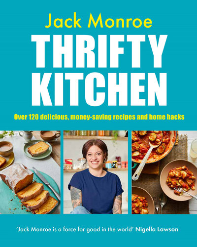 Thrifty Kitchen: Over 120 Delicious, Money-saving Recipes and Home Hacks (PDF/EPUB Version)
