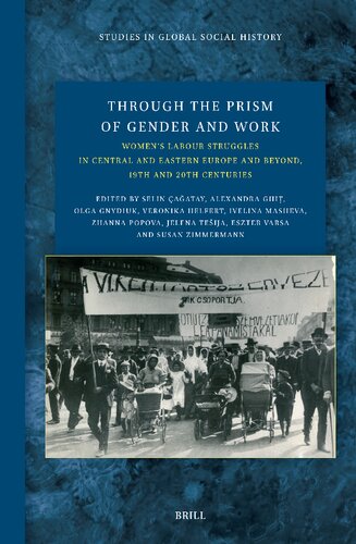 Through the Prism of Gender and Work: Women's Labour Struggles in Central and Eastern Europe and Beyond, 19th and 20th Centuries (PDF/EPUB Version)