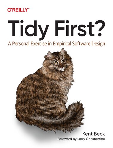 Tidy First?: A Personal Exercise in Empirical Software Design (PDF/EPUB Version)
