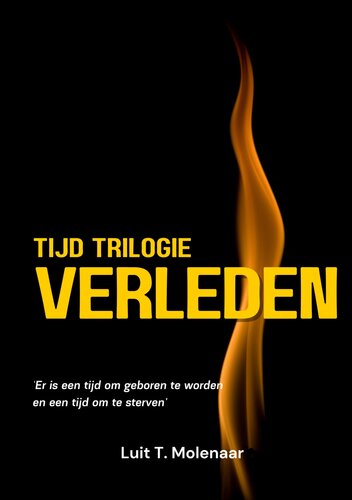 TIJD-TRILOGIE VERLEDEN (PDF/EPUB Version)
