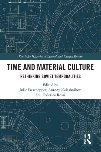Time and Material Culture: Rethinking Soviet Temporalities (PDF/EPUB Version)