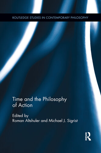 Time and the Philosophy of Action (PDF/EPUB Version)
