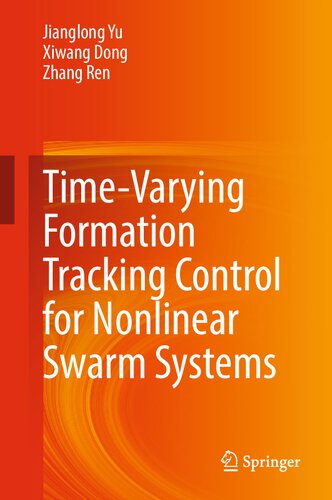 Time-Varying Formation Tracking Control for Nonlinear Swarm Systems (PDF/EPUB Version)
