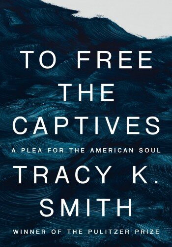 To Free the Captives: A Plea for the American Soul (PDF/EPUB Version)
