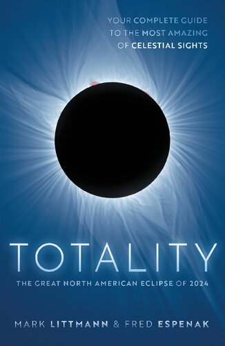 Totality: The Great North American Eclipse of 2024 (PDF/EPUB Version)

