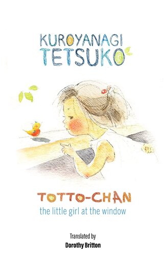 Totto-Chan: The Little Girl at the Window (PDF/EPUB Version)
