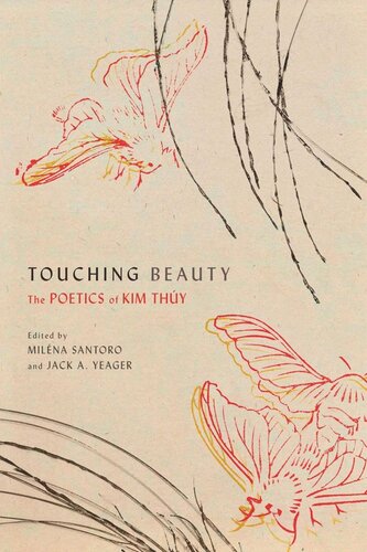 Touching Beauty: The Poetics of Kim Thúy (PDF/EPUB Version)

