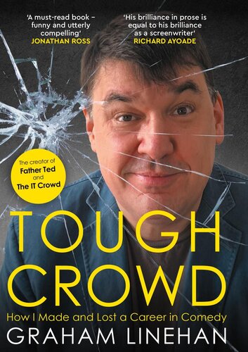 Tough Crowd: How I Made and Lost a Career in Comedy (PDF/EPUB Version)
