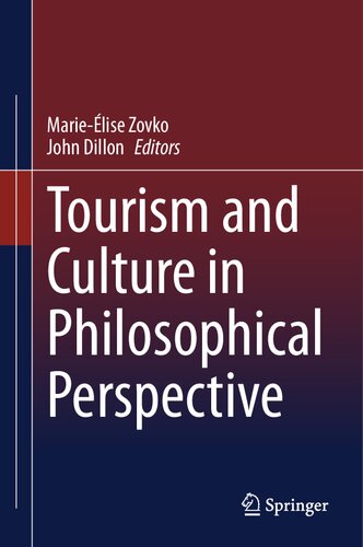 Tourism and Culture in Philosophical Perspective (PDF/EPUB Version)
