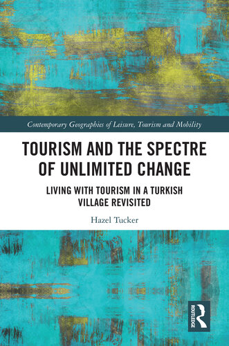Tourism and the Spectre of Unlimited Change (PDF/EPUB Version)
