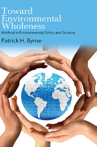 Toward Environmental Wholeness: Method in Environmental Ethics and Science (PDF/EPUB Version)