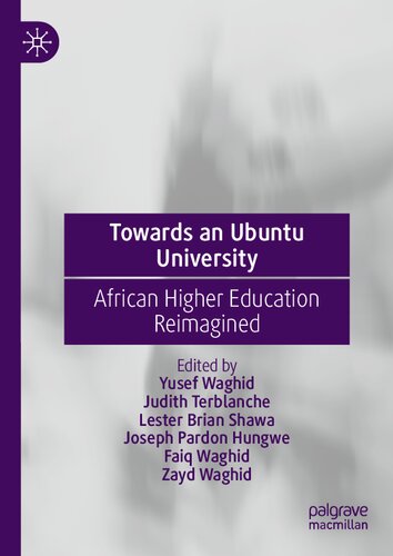 Towards an Ubuntu University: African Higher Education Reimagined (PDF/EPUB Version)
