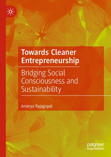 Towards Cleaner Entrepreneurship: Bridging Social Consciousness and Sustainability (PDF/EPUB Version)
