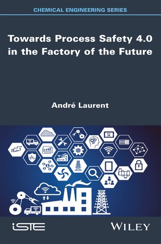 Towards Process Safety 4.0 in the Factory of the Future (PDF/EPUB Version)

