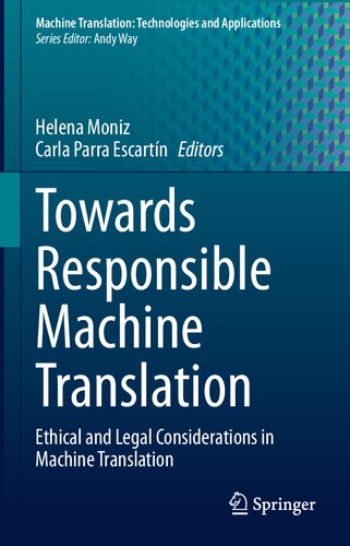 Towards Responsible Machine Translation: Ethical and Legal Considerations in Machine Translation (PDF/EPUB Version)
