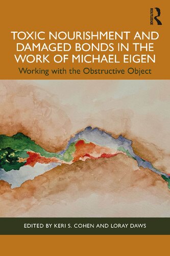 Toxic Nourishment and Damaged Bonds in the Work of Michael Eigen (PDF/EPUB Version)