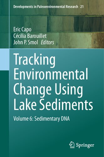 Tracking Environmental Change Using Lake Sediments: Volume 6: Sedimentary DNA (Developments in Paleoenvironmental Research, 21) (PDF/EPUB Version)

