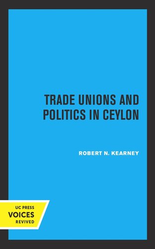 Trade Unions and Politics in Ceylon (PDF/EPUB Version)
