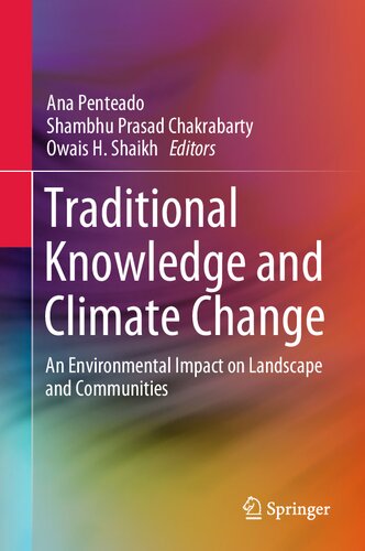 Traditional Knowledge and Climate Change: An Environmental Impact on Landscape and Communities (PDF/EPUB Version)