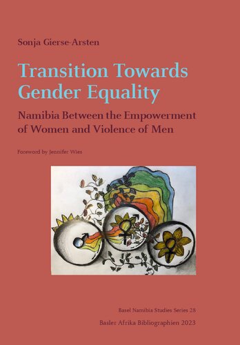 Transition Towards Gender Equality: Namibia Between the Empowerment of Women and Violence of Men (PDF/EPUB Version)