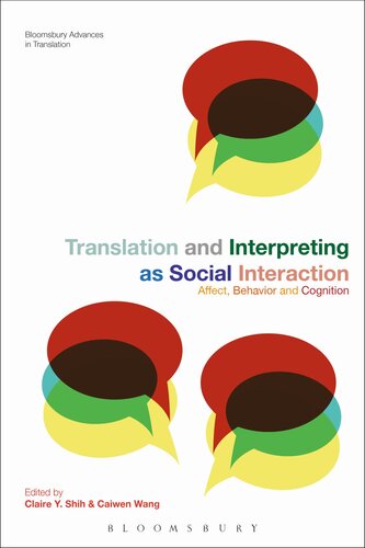 Translation and Interpreting as Social Interaction: Affect, Behavior and Cognition (PDF/EPUB Version)