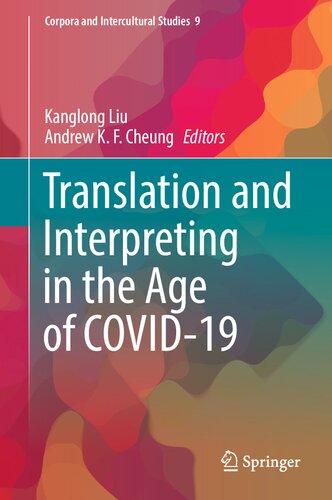 Translation and Interpreting in the Age of COVID-19 (Corpora and Intercultural Studies, 9) (PDF/EPUB Version)
