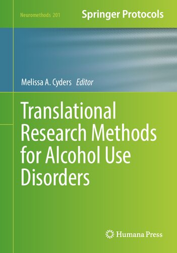 Translational Research Methods for Alcohol Use Disorders (Neuromethods, 201) (PDF/EPUB Version)
