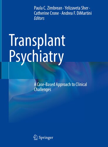 Transplant Psychiatry: A Case-Based Approach to Clinical Challenges (PDF/EPUB Version)
