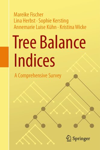 Tree Balance Indices: A Comprehensive Survey (PDF/EPUB Version)
