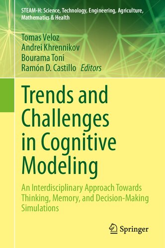 Trends and Challenges in Cognitive Modeling. An Interdisciplinary Approach Towards Thinking, Memory, and Decision-Making Simulations (PDF/EPUB Version)
