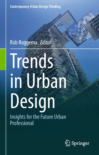 Trends in Urban Design: Insights for the Future Urban Professional (PDF/EPUB Version)
