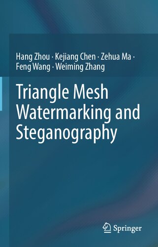 Triangle Mesh Watermarking and Steganography (PDF/EPUB Version)
