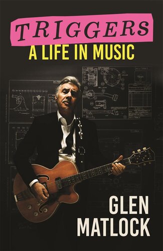 Triggers: A Life in Music (PDF/EPUB Version)
