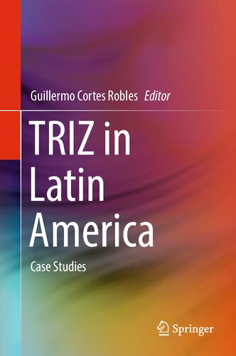 TRIZ in Latin America: Case Studies (PDF/EPUB Version)
